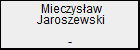 Mieczysaw Jaroszewski