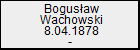 Bogusaw Wachowski